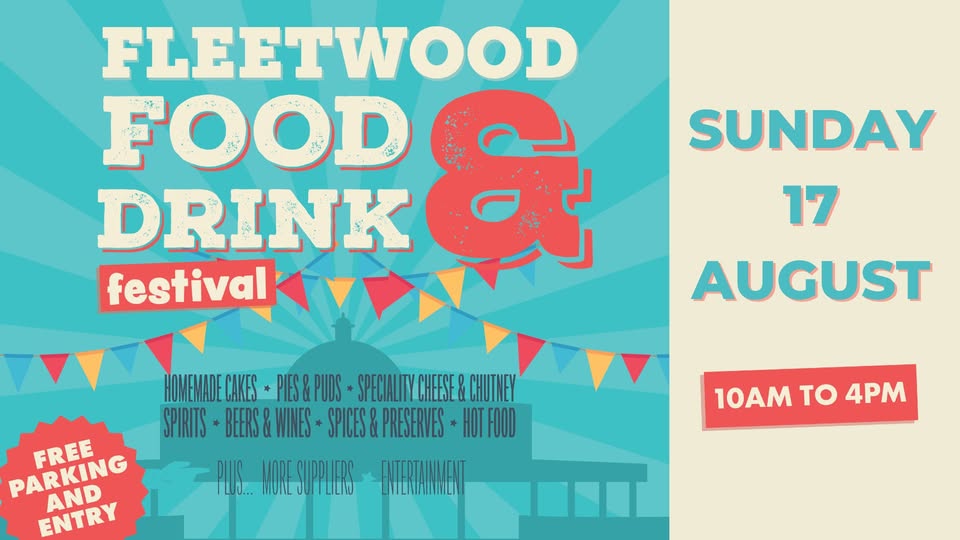 Promotional image for Fleetwood's Food and Drink Festival 2025