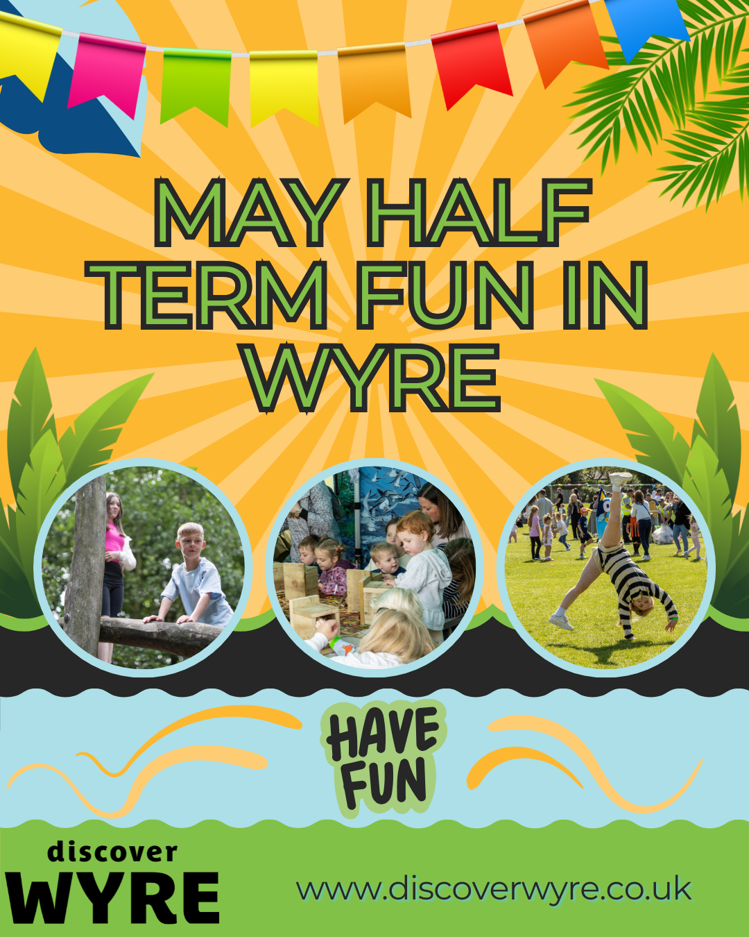 May half term fun in Wyre poster 2025
