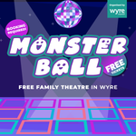 Free family theatre advertising square - Monster Ball resized